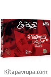 2018 KPSS Evveliyat Matematik Tamamı Çözümlü Video Ders Notları