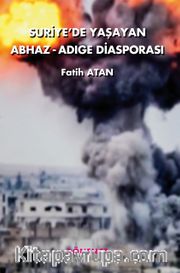 Suriye'de Yaşayan Abhaz - Adige Diasporası