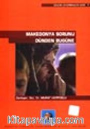 Makedonya Sorunu Dünden Bugüne