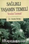 Sağlıklı Yaşamın Temeli