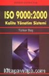 ISO 9000:2000 Kalite Yönetim Sistemi