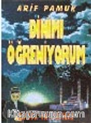 Dinimi Öğreniyorum (Namaz-004)