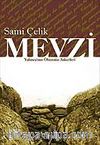 Mevzi & Yalınca'nın Ölümsüz Askerleri