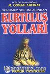 Kurtuluş Yolları (sohbet008)