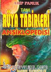 Tam Rüya Tabirleri Ansiklopedisi (rüya004)