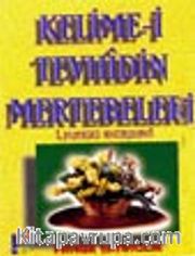 Kelime-i Tevhid'in Mertebeleri (Tasavvuf-013)