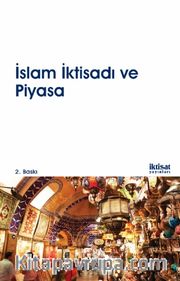 İslam İktisadı ve Piyasa