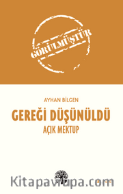 Gereği Düşünüldü <br /> Açık Mektup