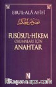 Fusüsu'l Hikem Okumaları İçin Anahtar