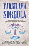 Yargılama Sorgula!