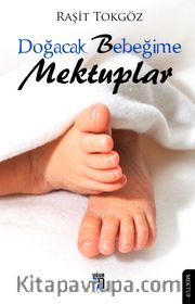 Doğacak Bebeğime Mektuplar