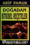 Doğadan Bitkisel Reçeteler (bitki-016)
