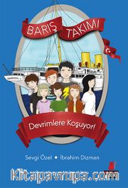 Barış Takımı Devrimlere Koşuyor!