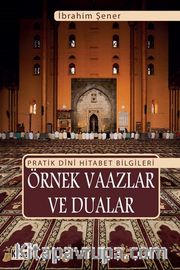 Pratik Dini Hitabet Bilgileri Örnek Vaazlar ve Dualar