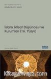 İslam İktisat Düşüncesi ve Kurumları (16. Yüzyıl)