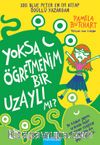 Yoksa Öğretmenim Bir Uzaylı mı?