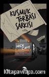 Kusmuk Torbası Şarkısı