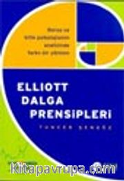 Elliott Dalga Prensipleri Borsa ve Kitle Psikolojisinin Analizinde Farklı Bir Yöntem