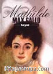 Mavi Beyaz Kırmızı -II- Mathilde (1848-1920)