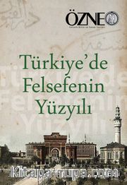Özne Felsefe Bilim ve Sanat Yazıları 26. Kitap Bahar 2017