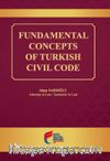 Fundamental Concepts of Turkish Civil Code