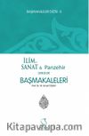 Başmakaleler 3 / İlim ve Sanat / Panzehir Dergileri Başmakaleleri 