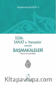 Başmakaleler 3 / İlim ve Sanat / Panzehir Dergileri Başmakaleleri 