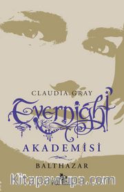 Evernight Akademisi 5: Balthazar