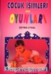 Çocuk İsimleri ve Oyunları