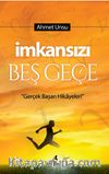 İmkansızı Beş Geçe
