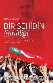 Bir Şehidin Şahitliği