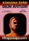 Konuşma Adabı Dilin Afetleri