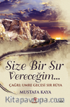 Size Bir Sır Vereceğim