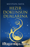 Hızır Dokunsun Dualarına