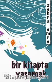 Bir Kitapta Yaşamak