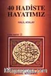40 Hadiste Hayatımız