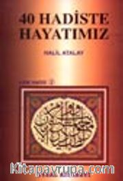 40 Hadiste Hayatımız