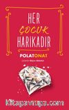 Her Çocuk Harikadır 