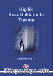 Kişilik Bozukluklarında Travma