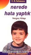 Nerede Hata Yaptık?