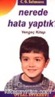 Nerede Hata Yaptık?
