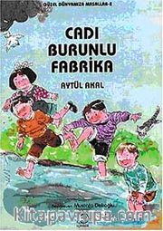 Cadı Burunlu Fabrika