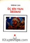 Üç Bin Yılın Destanı