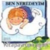 Ben Neredeyim