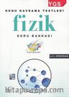 YGS Fizik Konu Kavrama Testleri Soru Bankası