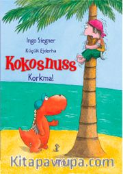 Küçük Ejderha Kokosnuss - Korkma!