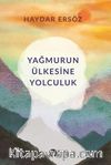 Yağmurun Ülkesine Yolculuk 