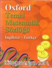 Oxford Temel Matematik Sözlüğü (İngilizce-Türkçe)