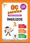 3. Sınıf 3 Boyutlu İngilizce Soru Bankası