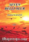 Seven Belli Olur